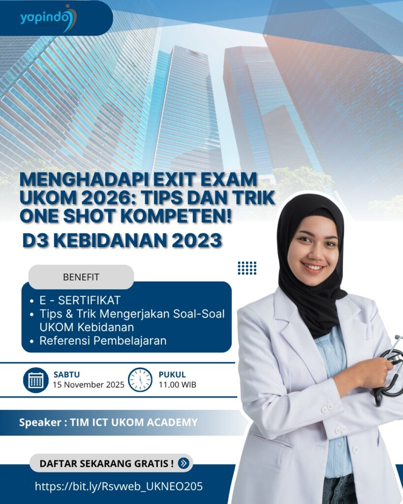 Webinar “Menghadapi Exit Exam 2026: Tips dan Trik One Shot Kompeten!” bersama YAPINDO
